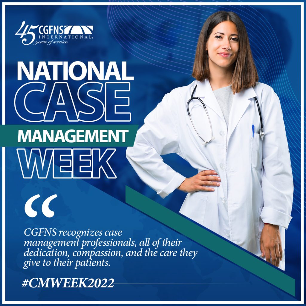 2022 National Case Management Week CGFNS International, Inc.